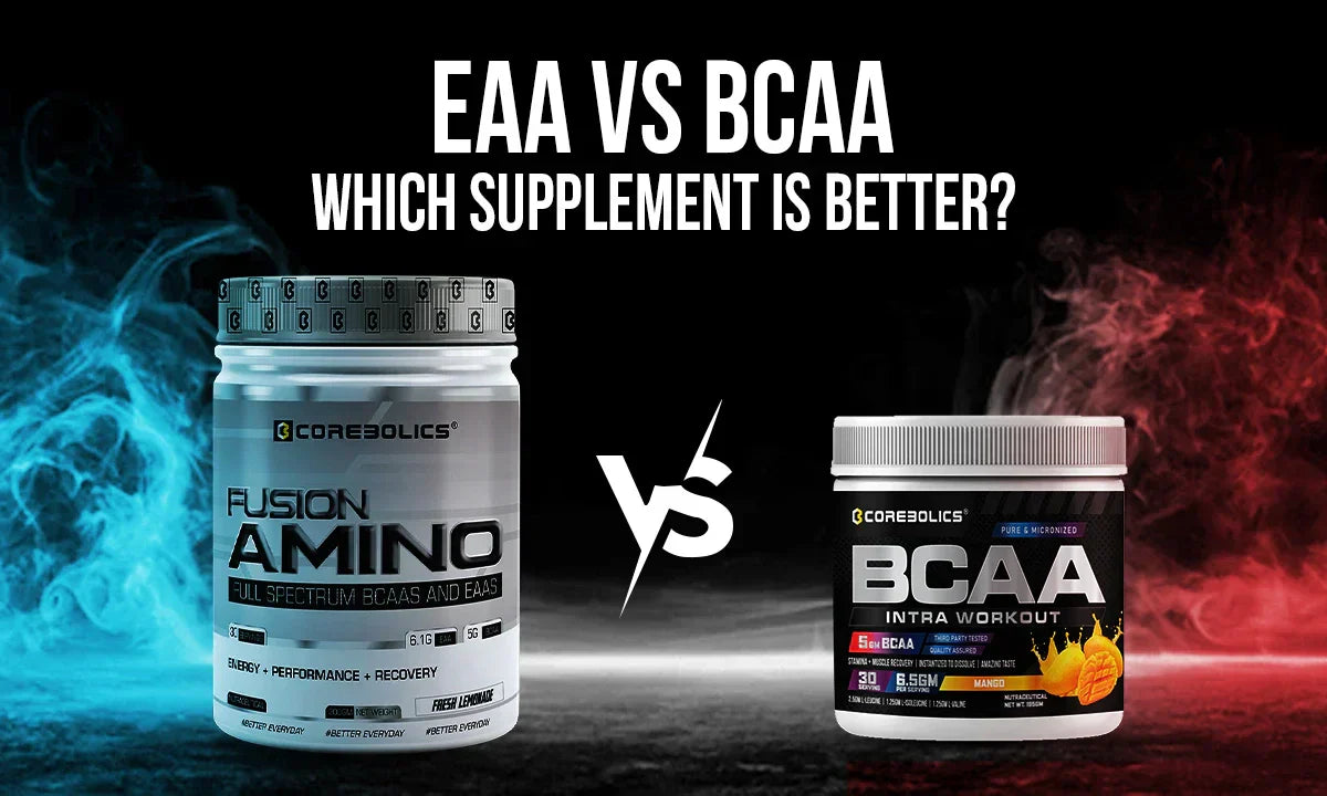 news/eaa-vs-bcaa-which-supplement-is-better