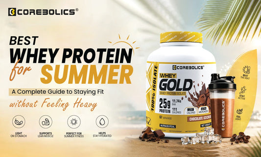 Best Whey Protein for Summer: A Complete Guide to Staying Fit Without Feeling Heavy